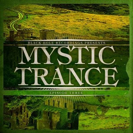 VA - Black Hole Recordings Presents Mystic Trance Episode 3-4 