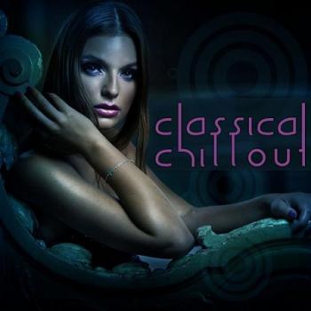 VA - Classical Chillout