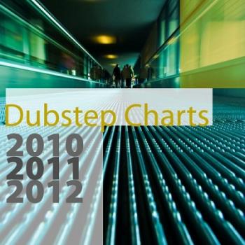 VA - Dubstep Charts 2010-2011-2012