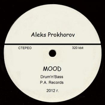 Aleks Prokhorov - Mood [Drum'n'Bass]