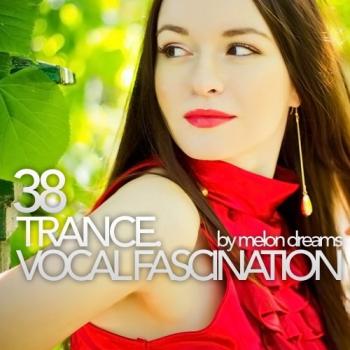 VA - Trance. Vocal Fascination 38