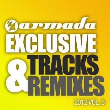 VA - Armada Exclusive Tracks & Remixes 2012 Vol.5