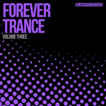 VA - Forever Trance Volume Three