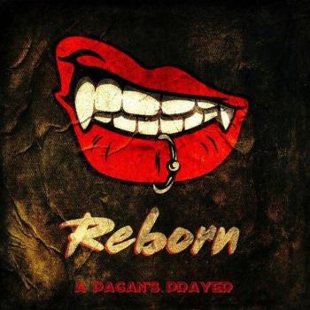 Reborn - A Pagan's Prayer