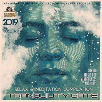 VA - Tranquility Gate: Relax Ambient Music