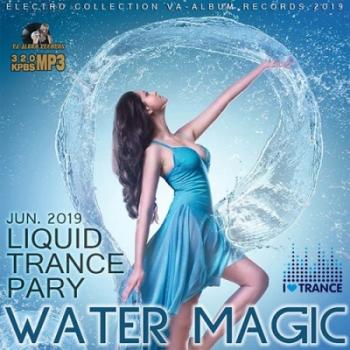 VA - Water Magic: Liquid Trance Party