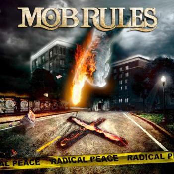 Mob Rules - Radical Peace