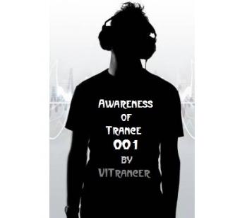 DJ VITrancer - Awareness of Trance 001