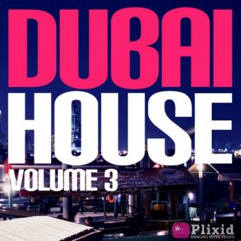 VA - Dubai House Volume 3