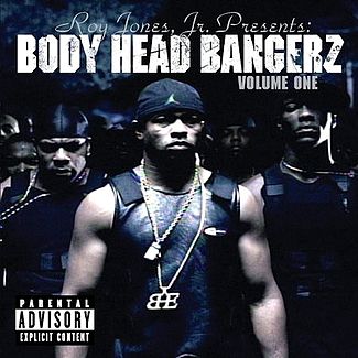 Roy Jones Jr. Presents Body Head Bangerz - Can t Be Touched