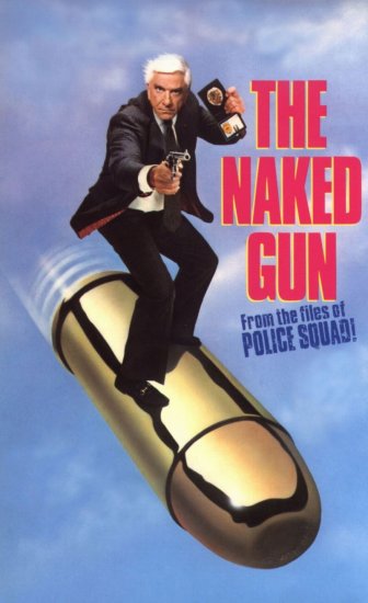  :    / The Naked Gun: From the Files of Police Squad