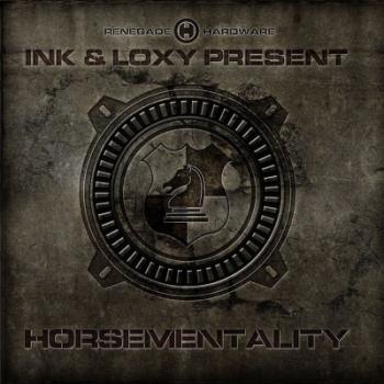 VA - Ink & Loxy Present: Horsementality