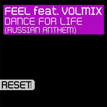 Feel feat Volmix - Dance For Life