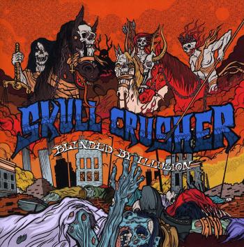 Skull Crusher - Blinded By Illusion [EP]