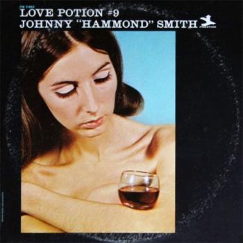 Johnny Hammond Smith - Love Potion 9