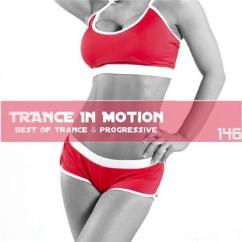 VA - Trance In Motion Vol.146