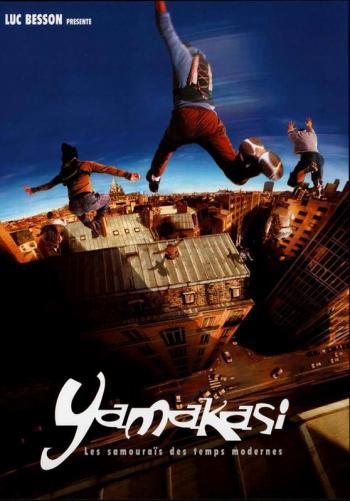  / Yamakasi - Les samoura; des temps modernes [2001