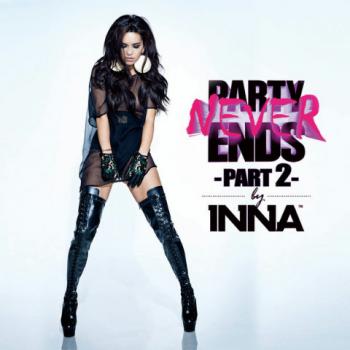 Inna - Party Never Ends, Pt. 2