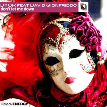 Dyor feat. David Gionfriddo - Don't Let Me Down