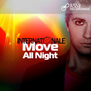 Internationale Move All Night