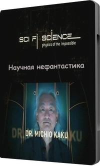  :  (1  1 ) /Sci-Fi Science:Physics of the Impossible [2009-2010]