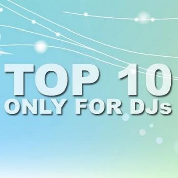 VA - TOP 10 Only For DJs