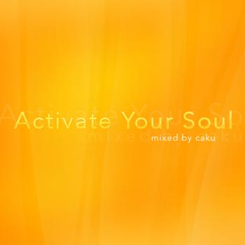 Caku - Activate Your Soul 017