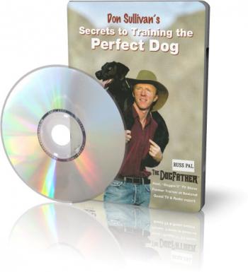  .     / Don Sullivan's. Secrets to Training the Perfect Dog