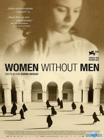    / Zanan-e bedun-e mardan / Women Without Men