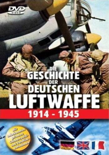     1914-1945 / Die Geschichte der deutschen Luftwaffe 1914-1945 SUB