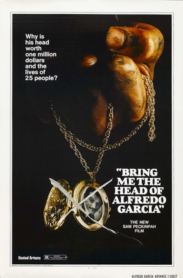      / Bring Me the Head of Alfredo Garcia