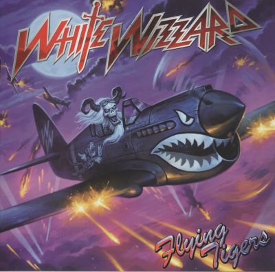 White Wizzard - Over The Top / Flying Tigers 