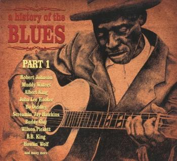 VA - A History Of The Blues (Part 1)