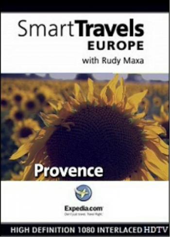  .    .  / SmartTravels. Europe with Rudy Maxa. Provence DUB
