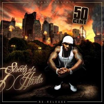 50 Cent - Streetz of A Hustla