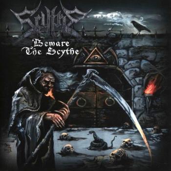 Scythe - Beware The Scythe