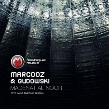 Marcooz & Gudowski - Madenat Al Noor
