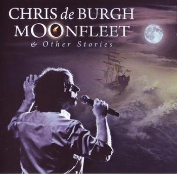 Chris de Burgh - Moonfleet Other Stories