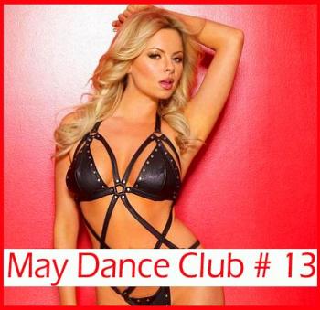 VA - May Dance Club #13