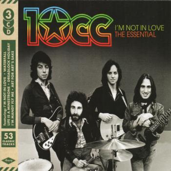 10cc - I'm Not In Love: The Essential (3CD)
