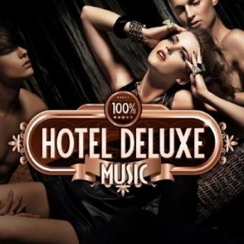 VA - 100% Hotel Deluxe Music