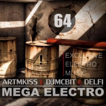 VA - Mega Electro from Djmcbit and Delfi vol.64