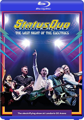 Status Quo - The Last Night Of The Electrics