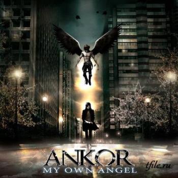 Ankor - My Own Angel