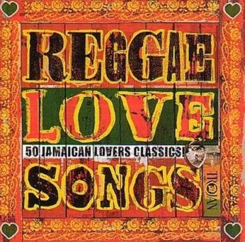 VA - Reggae Love Songs - 50 Jamaican Lovers Classics