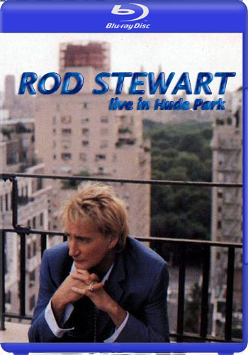 Rod Stewart - Live in Hyde Park