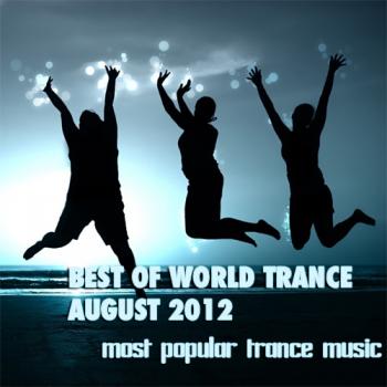 VA - Best of World Trance. August