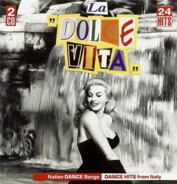 VA- La Dolce Vita - Italian Dance Songs - Dance Hits From Italy