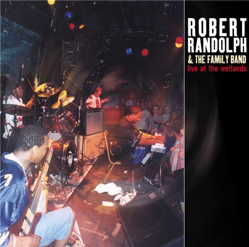 Robert Randolph The Family Band - Discography 