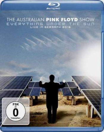 The Australian Pink Floyd Show - Everything Under The Sun (Live In Germany 2016)